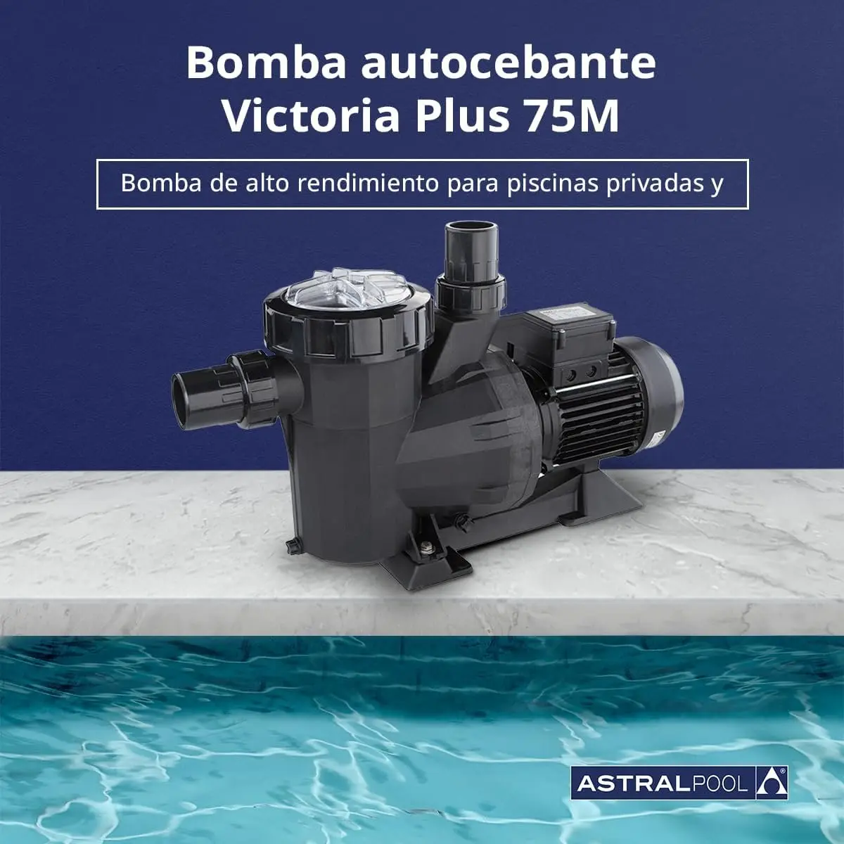 Bomba piscina – Victoria Plus – 0.75 CV – Mono – Astralpool - Imagen 3